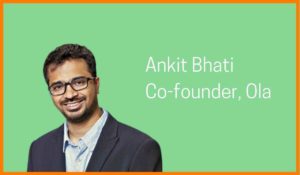 Ankit Bhati - The Co-Founder of OLA Cabs - and his success story-4-getinstartup