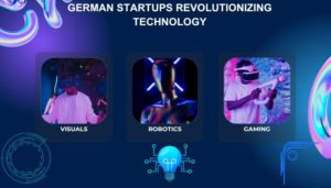 German Startups German Tech Startups Revolutionizing Technolog-1-getinstartup